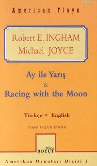 Ay İle Yarış Robert E. Ingham