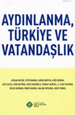Aydınlanma, Türkiye ve Vatandaşlık E. Fuat Keyman