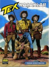 Tex 100 / Kaçaklar Bonelli Comics