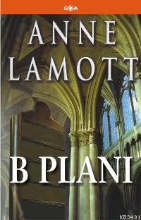 B Planı Anne Lamott