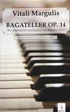 Bagateller Op. 14 Vitali Margulis