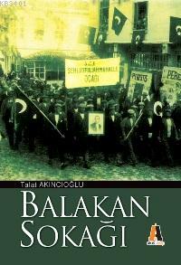 Balakan Sokağı Talat Akıncıoğlu