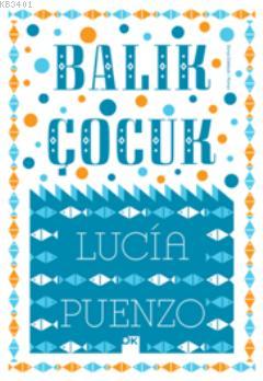 Balık Çocuk Lucia Puenzo