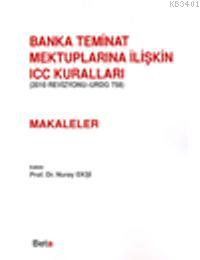 Banka Teminat Mektuplarına İlişkin ICC Kuralları-(Makaleler) Nuray Ekş