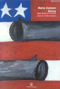 Barış Zamanı Savaş David Halberstam