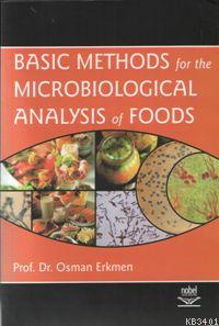 Basic Methods For The Microbiological Analysis Of Foods Osman Erkmen