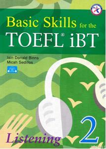 Basic Skills For The Toefl Ibt Listening 2 Iain Donald Binns