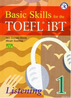 Basic Skills For The Toefl Ibt Listening Iain Donald Binns