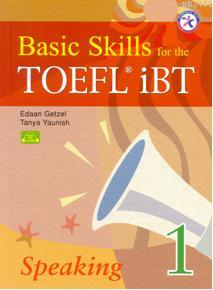 Basic Skills for The Toefl Ibt Speaking 1 Edaan Getzel