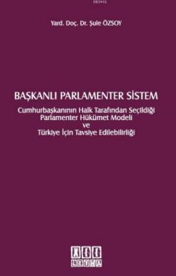 Başkanlı Parlamenter Sistem Şule Özsoy