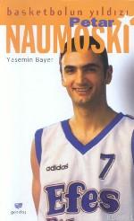 Basketbolun Yıldızları Petar Namoskı