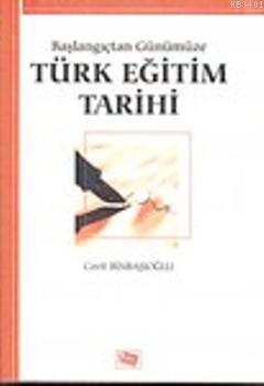 Başlangıçtan Günümüze Türk Eğitim Tarihi