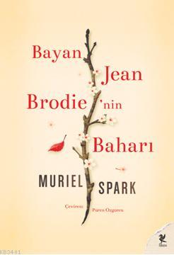 Bayan Jean Brodie'nin Baharı Muriel Spark