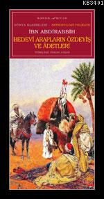 Bedevi Araplar'ın Özdeyiş ve Adetleri İbn Abdirrabbih
