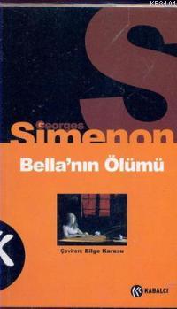 Bella'nın Ölümü Georges Simenon