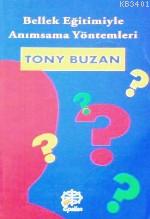 Bellek Eğitimiyle Anımsama Yöntemleri Tony Buzan