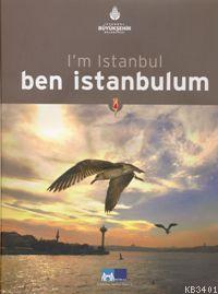 I'm Istanbul - Ben İstanbulum Anonim