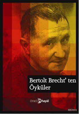 Bertolt Brecht'ten Öyküler Bertolt Brecht