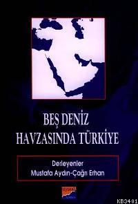 Beş Deniz Havzasında Türkiye Mustafa Aydın