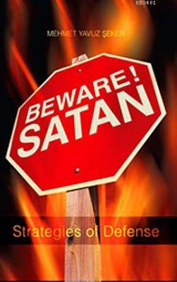 Beware! Satan (Strategies of Defense)