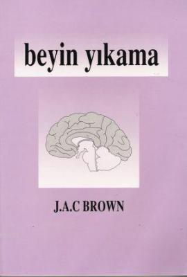 Beyin Yıkama J. A. C. Brown
