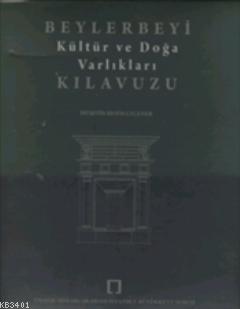 Beylerbeyi Kültür ve Doğa Varlıkları Kılavuzu
