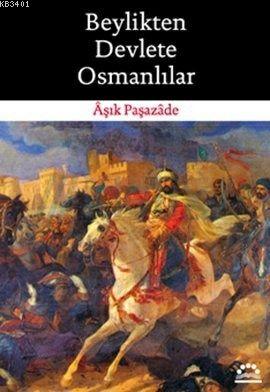 Beylikten Devlete Osmanlılar Âşık Paşazâde