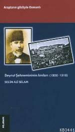 Beyrut Şehremi'nin Anıları Selim Ali Selam