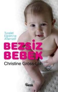 Bezsiz Bebek Christine Gross-Loh