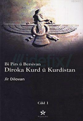 Bi Pirs u Bersivan Diroka Kurd u Kurdistan Cild: 1