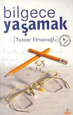Bilgece Yaşamak