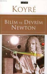 Bilim ve Devrim Newton Alexander Koyré