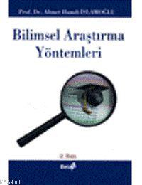 Bilimsel Araştırma Yöntemleri Ahmet Hamdi İslamoğlu