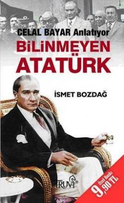Bilinmeyen Atatürk (Cep Boy) İsmet Bozdağ