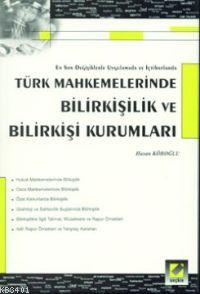 Türk Mahkemelerinde Bilirkişilik ve Bilirkişilik Kurumları Hasan Köroğ