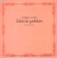 Bilitis'in Şarkıları Pierre Louys