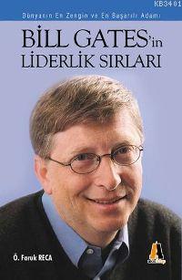 Bill Gates'in Liderlik Sırları Ö. Faruk Reca