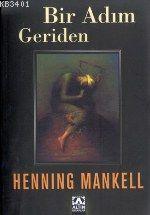 Bir Adım Geriden Henning Mankell