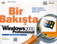 Bir Bakışta Microsoft Windows 2000 Professional (ingilizce Sürüm) Jerr