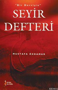 Bir Dervişin Seyir Defteri Mustafa Özdamar