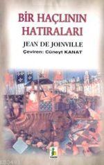 Bir Haçlının Hatıraları / Ciltli Jean De Joinville