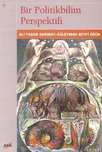 Bir Politikbilim Perspektifi Ali Yaşar Sarıbay