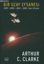 Bir Uzay Efsanesi Arthur C. Clarke