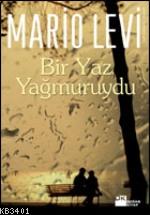 Bir Yaz Yağmuruydu Mario Levi
