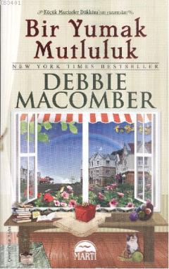 Bir Yumak Mutluluk Debbie Macomber