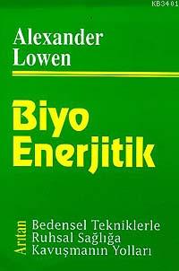 Biyo Enerjitik Alexander Lowen