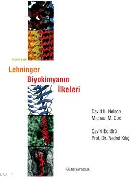 Biyokimyanın İlkeleri - Lehninger David L. Nelson