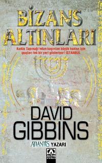 Bizans Altınları David Gibbins