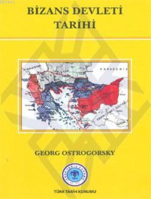 Bizans Devleti Tarihi Georg Ostrogorsky