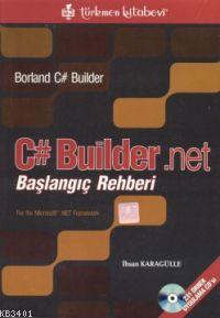Borland C# Builder.Net İhsan Karagülle